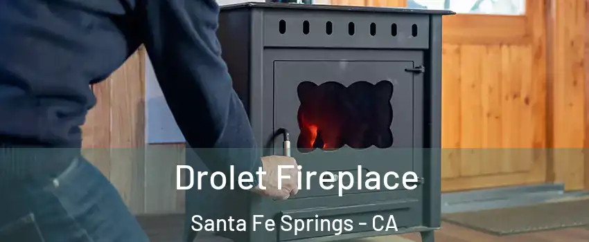  Drolet Fireplace Santa Fe Springs - CA