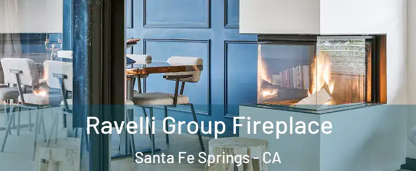  Ravelli Group Fireplace Santa Fe Springs - CA